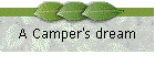 A Camper's dream