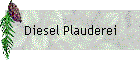 Diesel Plauderei