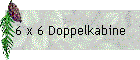 6 x 6 Doppelkabine